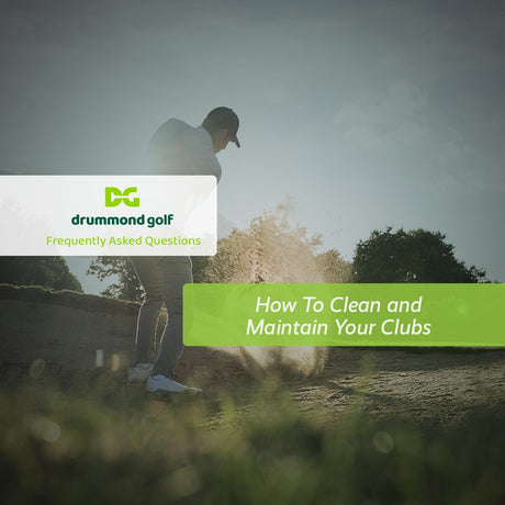 How To Clean and Maintain Your Clubs