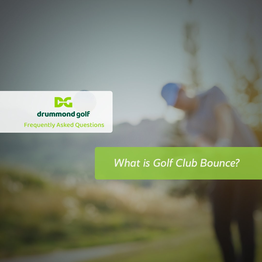 What Is Golf Club Bounce?